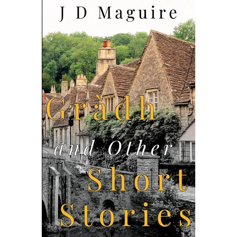 Gràdh and Other Short Stories