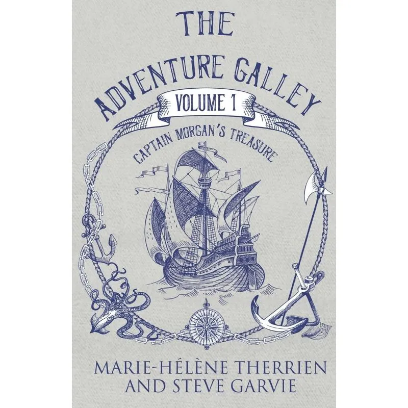 The Adventure Galley Volume 1