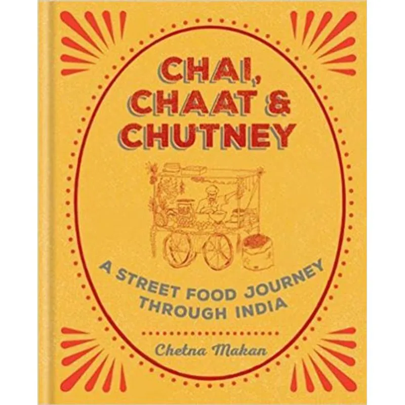 CHAI, CHAAT & CHUTNEY