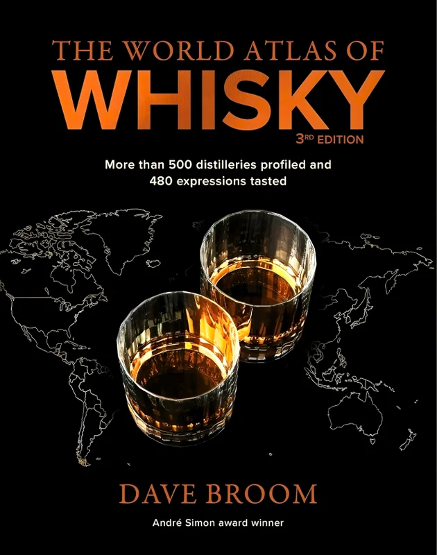 The World Atlas Of Whisky 3rd Edition