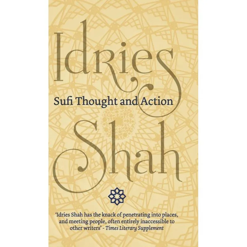 Sufi Thought and Action