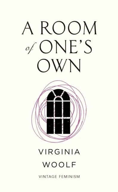 A Room of One's Own (Vintage Feminism Short Edition) by Virginia Woolf