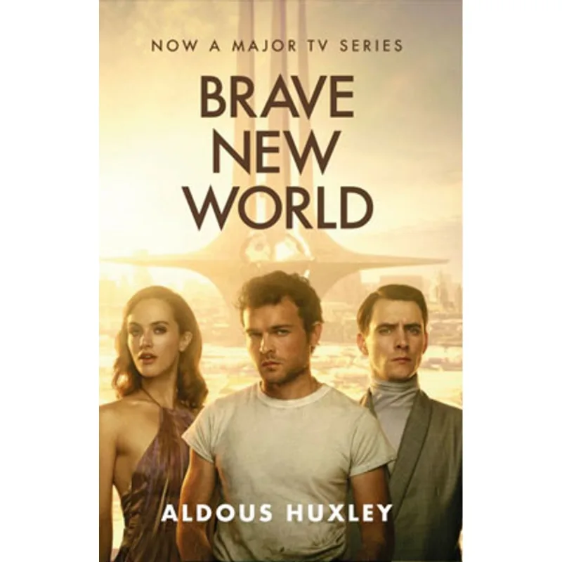 BRAVE NEW WORLD