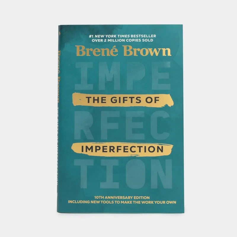 The Gifts Of Imperfection