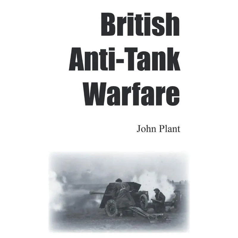British Anti-Tank Warfare