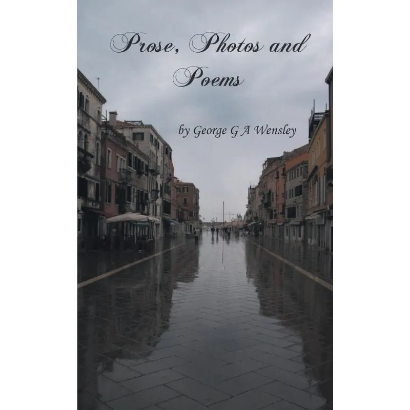 Prose, Photos and Poems