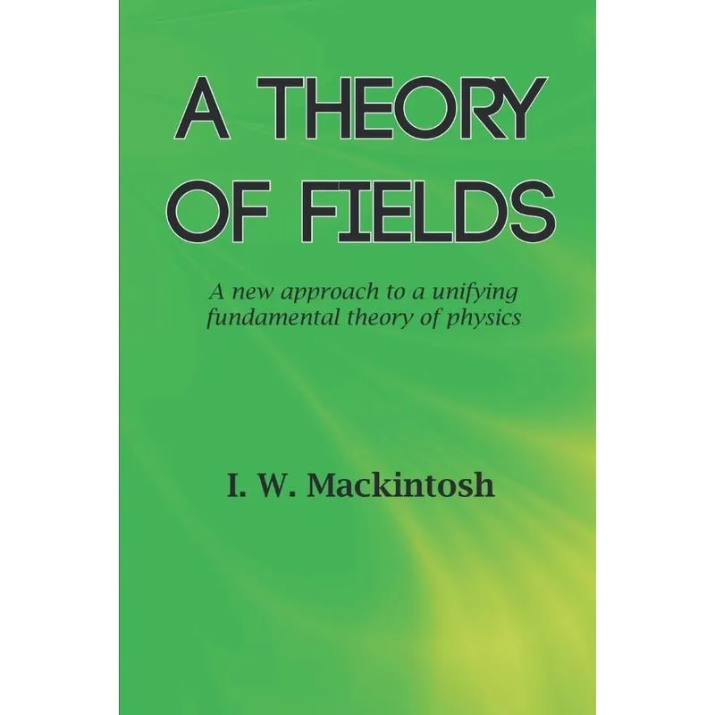 A Theory of Fields