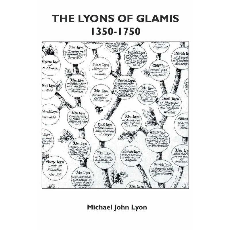 The Lyons of Glamis 1350-1750
