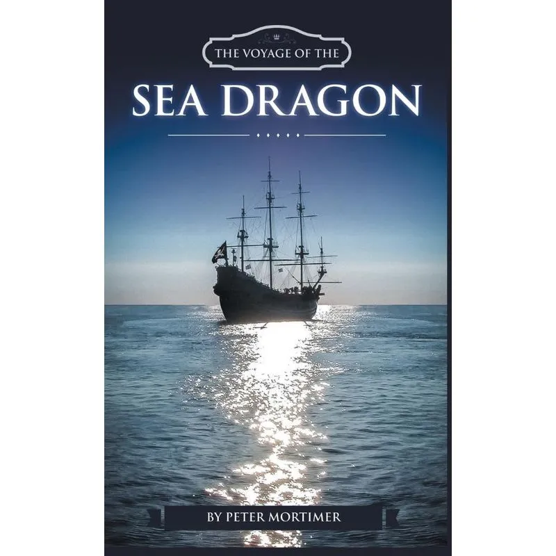 The Voyage of The Sea Dragon