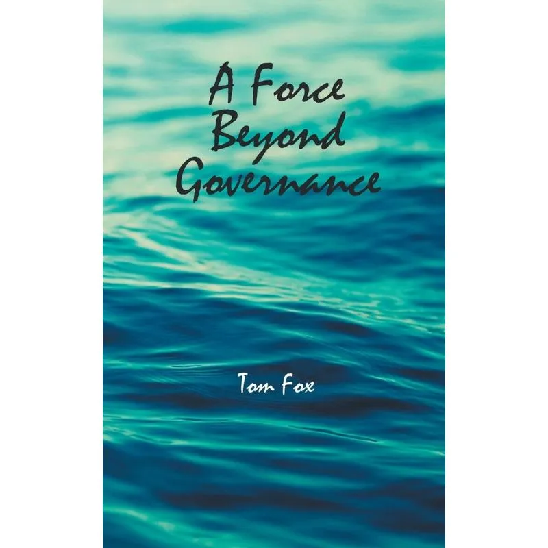 A Force Beyond Governance