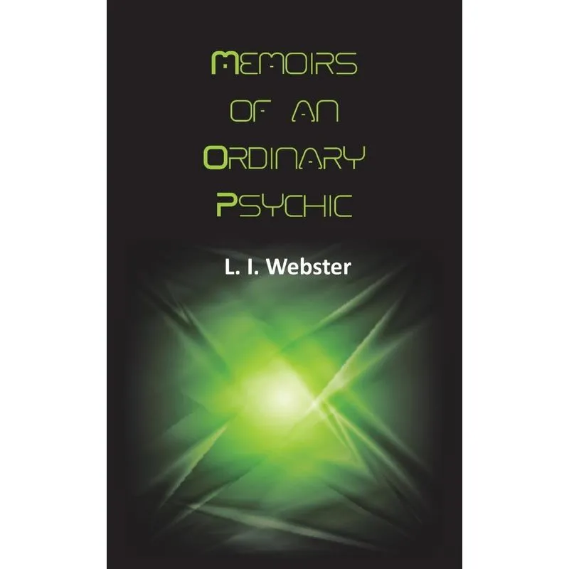 Memoirs of an Ordinary Psychic