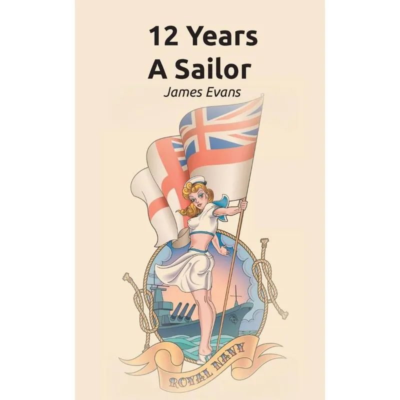 12 Years A Sailor