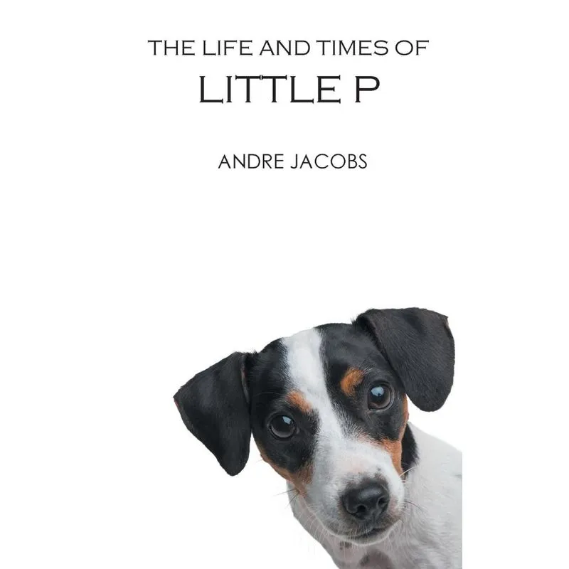 The Life And Times Of Little P