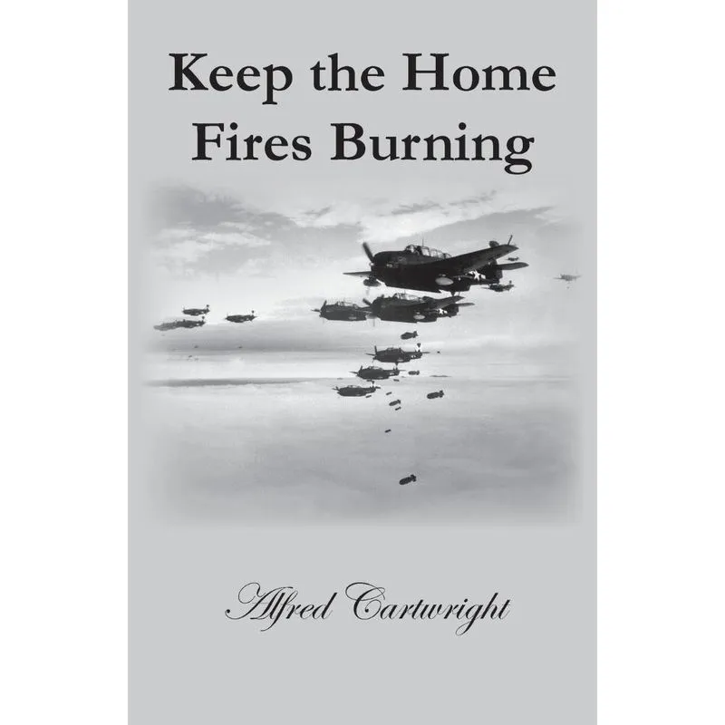Keep the Home Fires Burning
