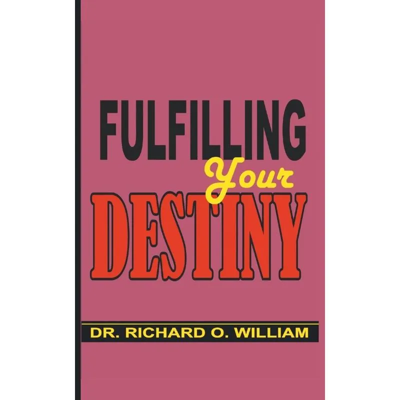 Fulfilling Your Destiny
