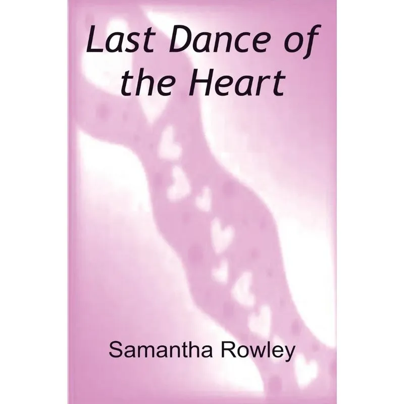 Last Dance of the Heart