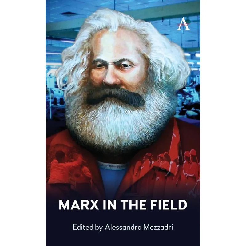 Marx in the Field