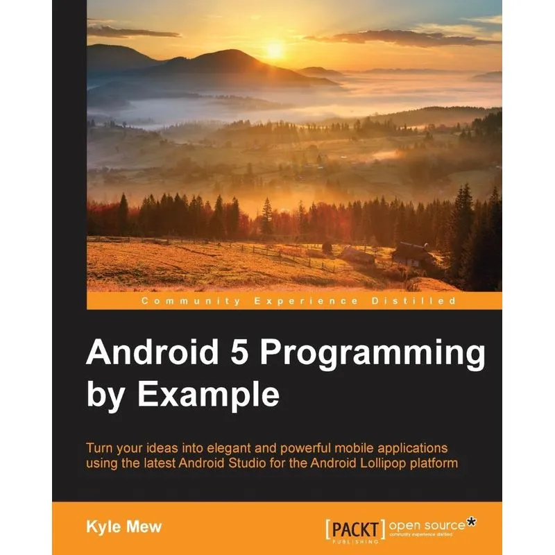 Android 5 Programming by Example