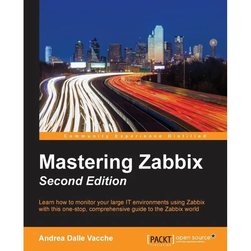 Mastering Zabbix - Second Edition