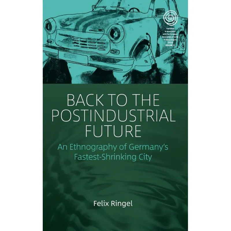 Back to the Postindustrial Future