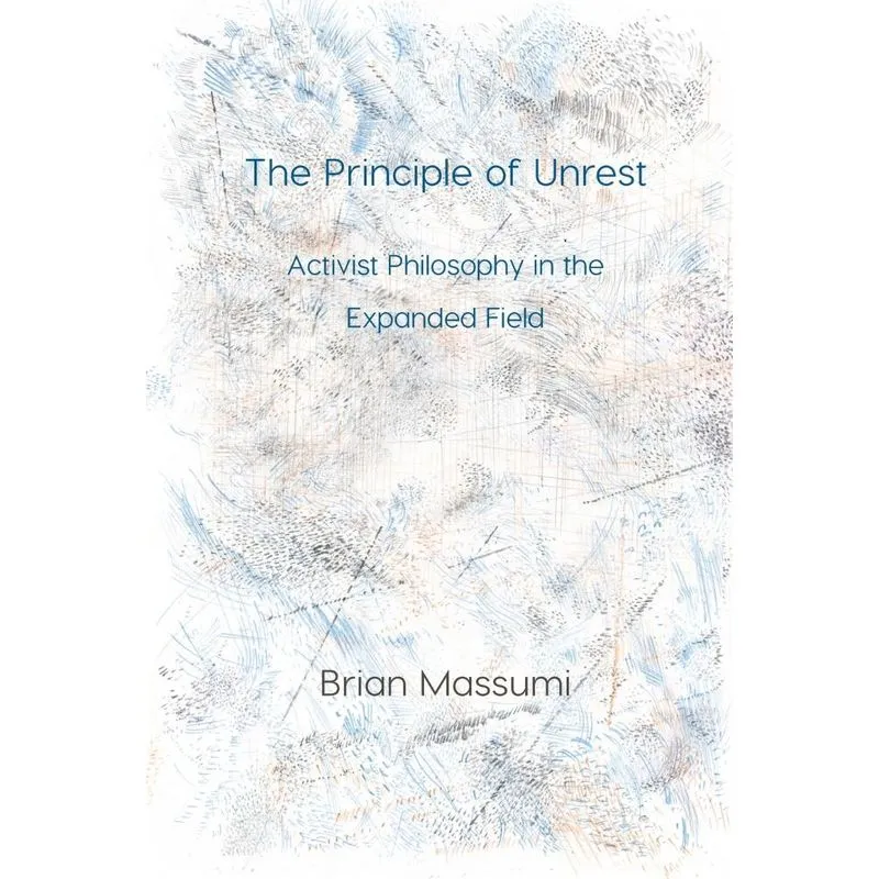 The Principle of Unrest