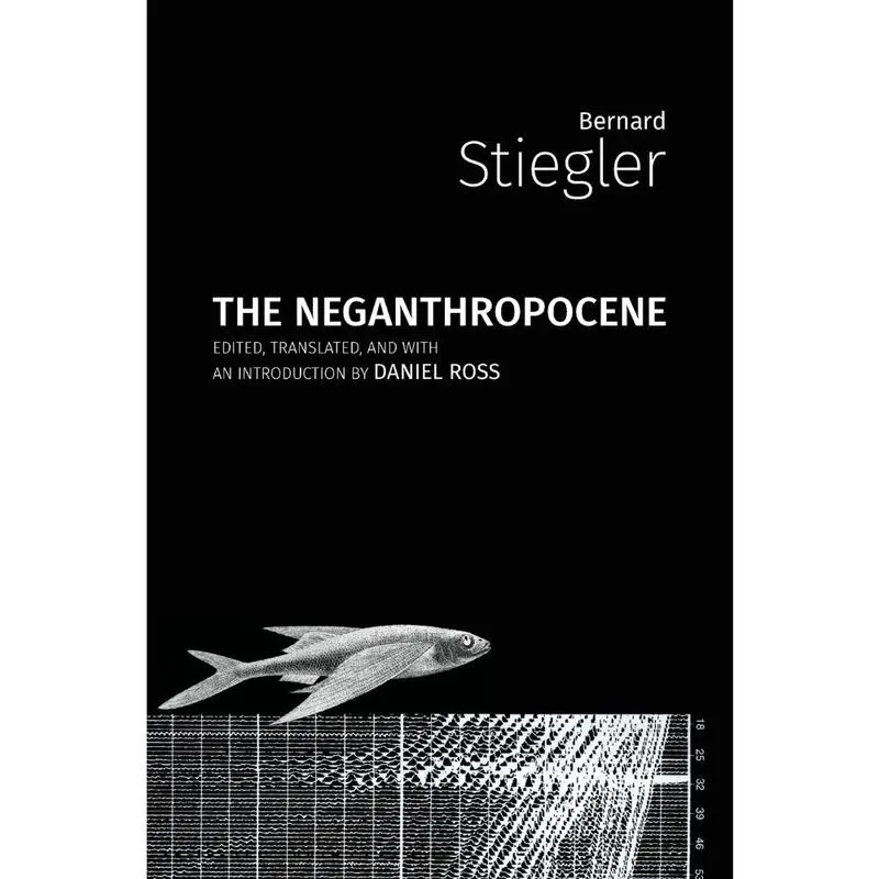 The Neganthropocene