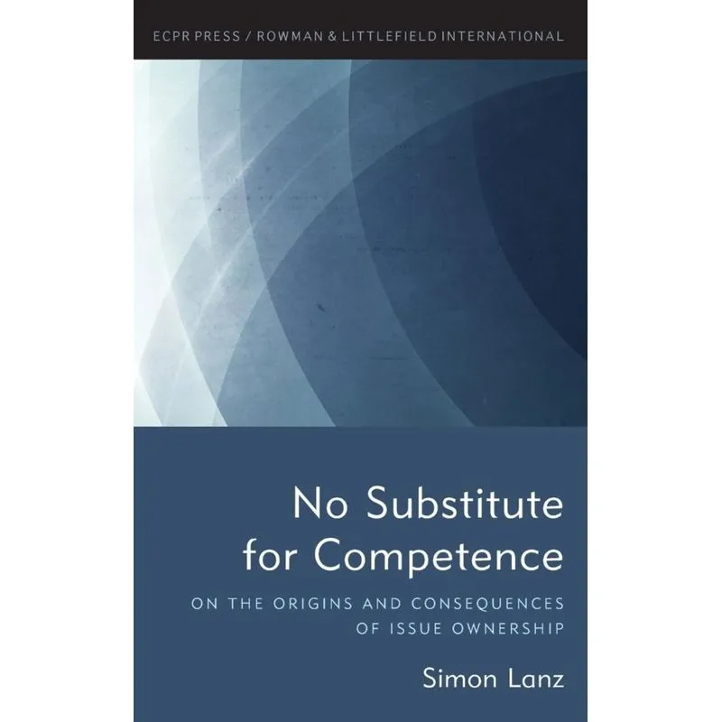 No Substitute for Competence