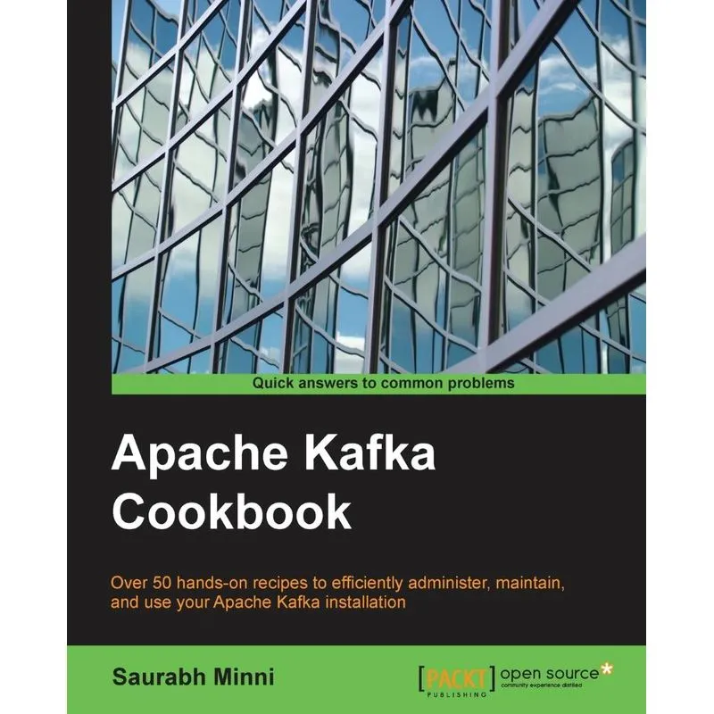 Apache Kafka Cookbook