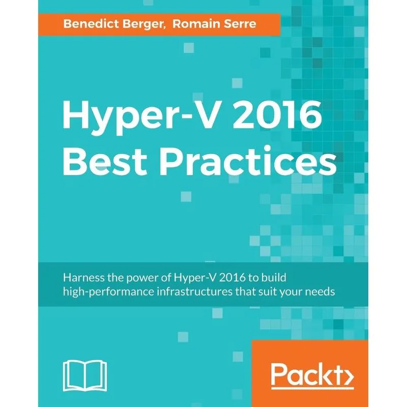 Hyper-V 2016 Best Practices