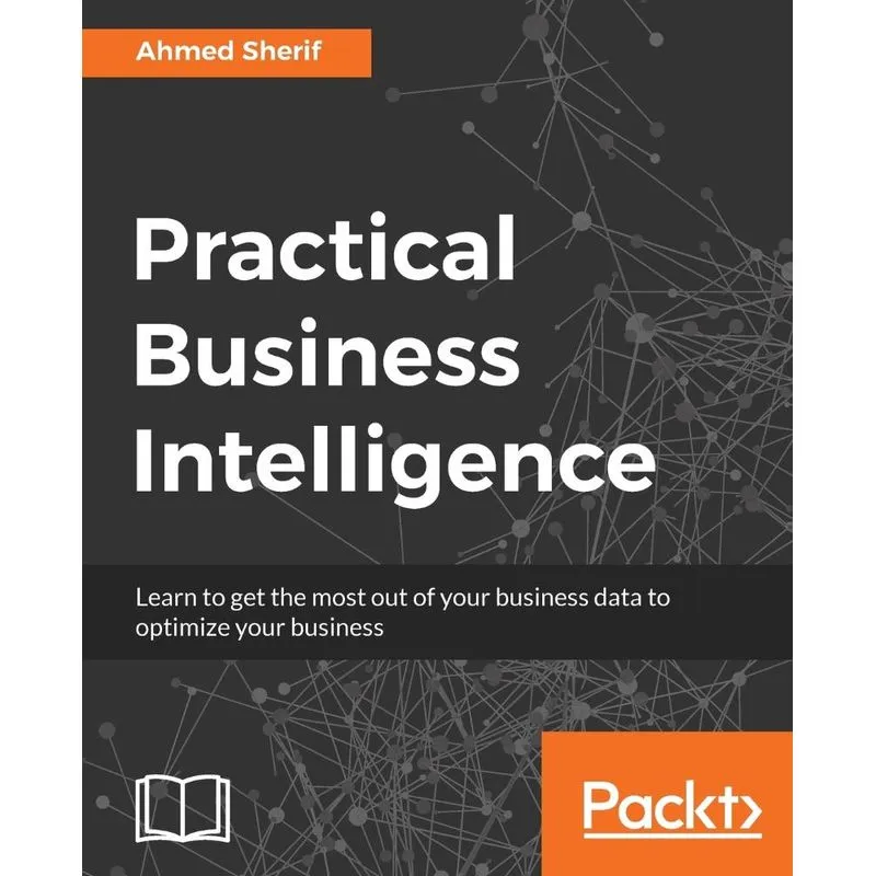 Practical Business Intelligence