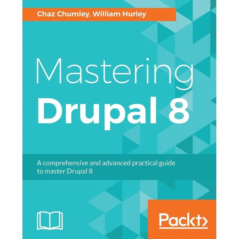 Mastering Drupal 8