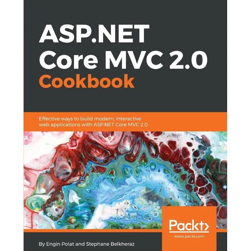 ASP.NET MVC Core 2.0 Cookbook