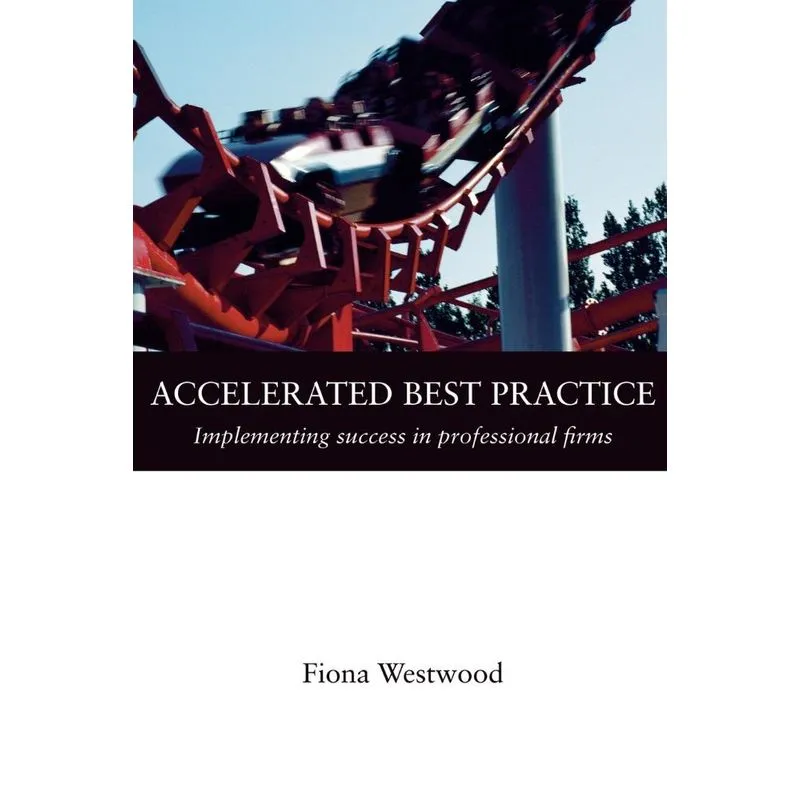 Accelerated Best Practice