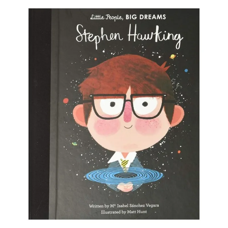 STEPHEN HAWKING - LITTLE PEOPLE, BIG DREAMS - VOL. 22