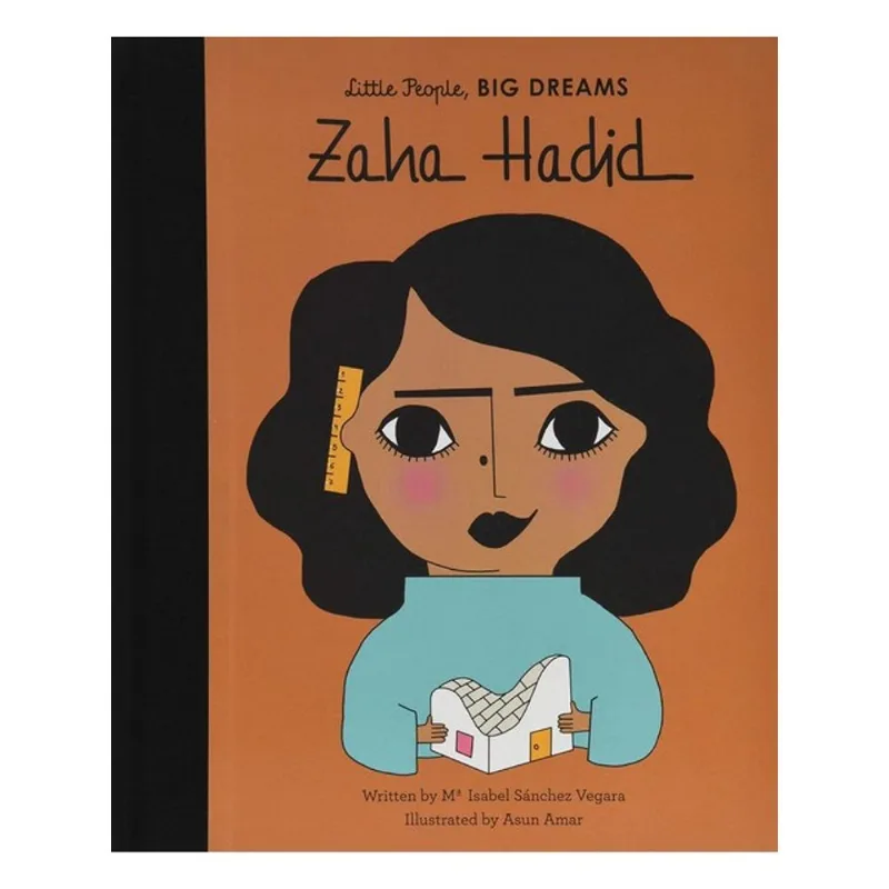 ZAHA HADID - LITTLE PEOPLE, BIG DREAMS - VOL. 31