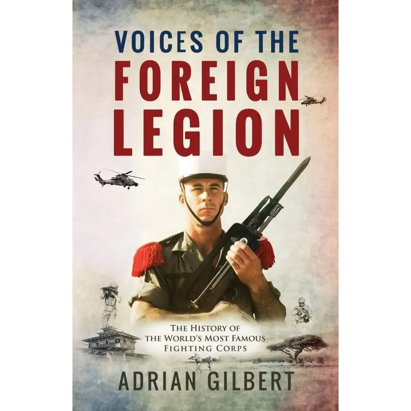 Voices of the Foreign Legion