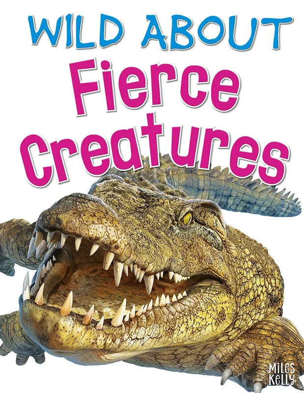 Wild About Fierce Creatures