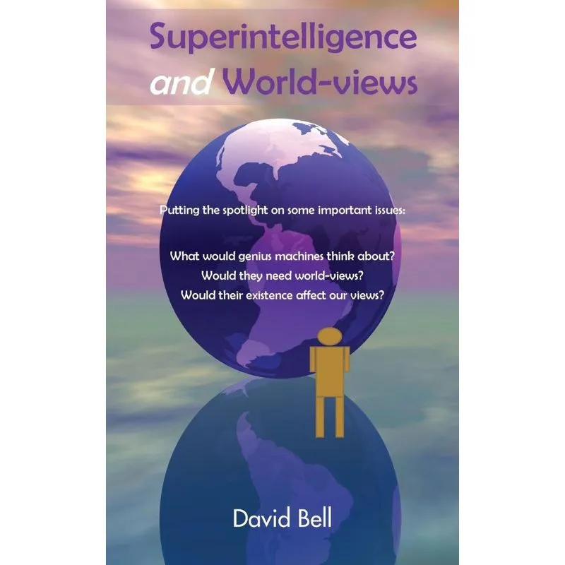 Superintelligence and World-views
