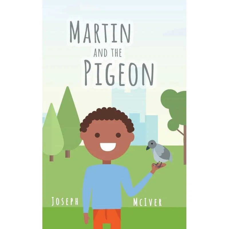 Martin and the Pigeon