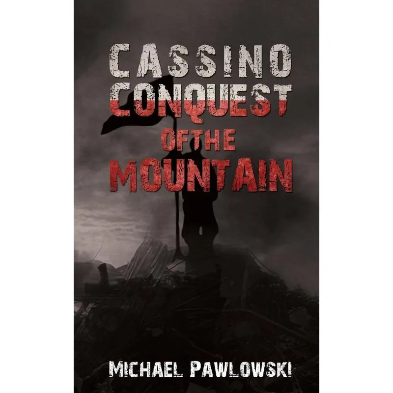 Cassino, Conquest of the Mountain