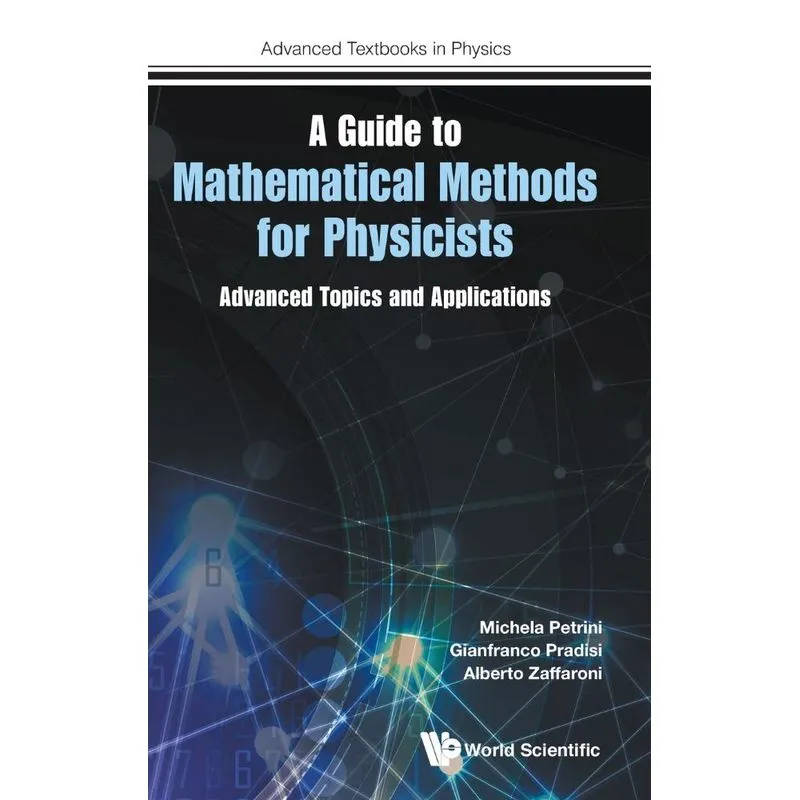 A Guide to Mathematical Methods for Physicists