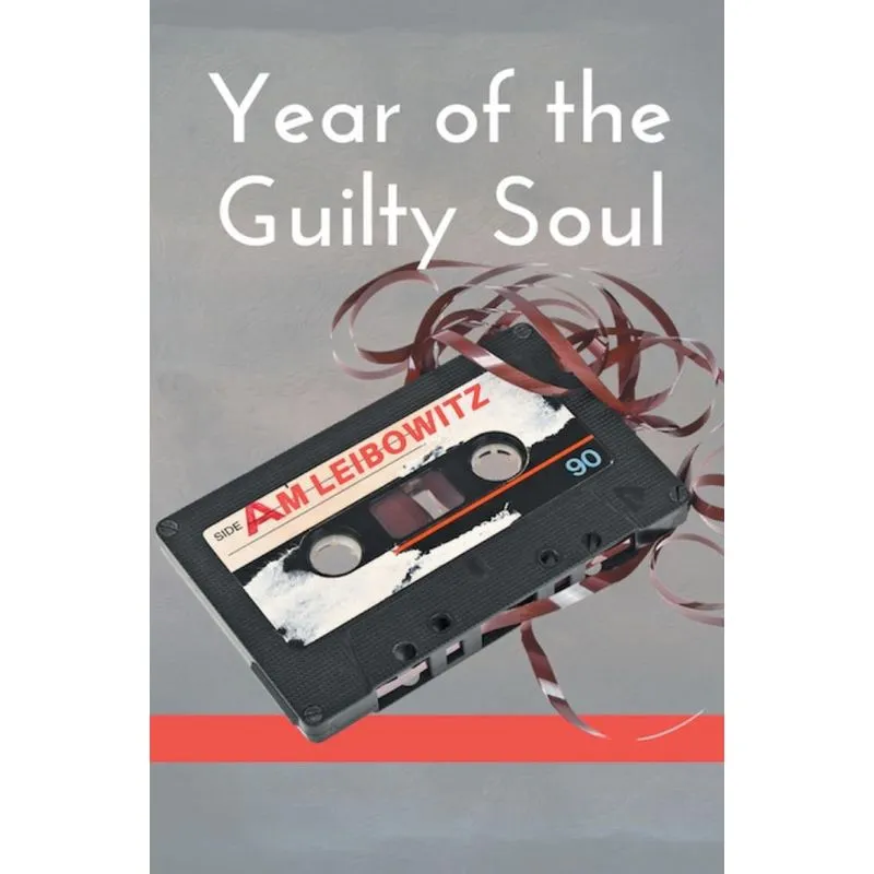 Year of the Guilty Soul