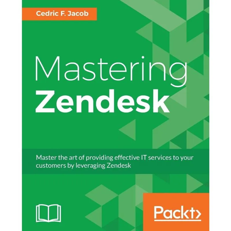 Mastering Zendesk