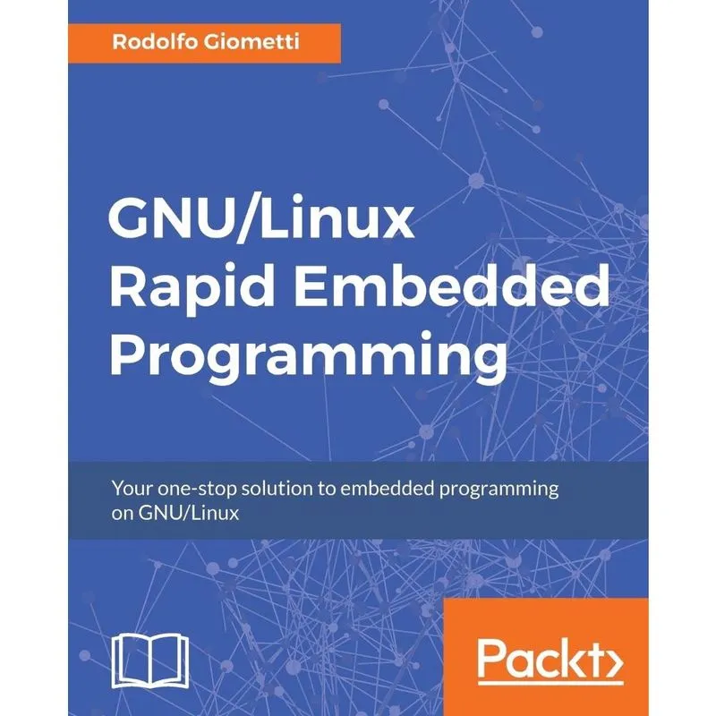 GNU/Linux Rapid Embedded Programming