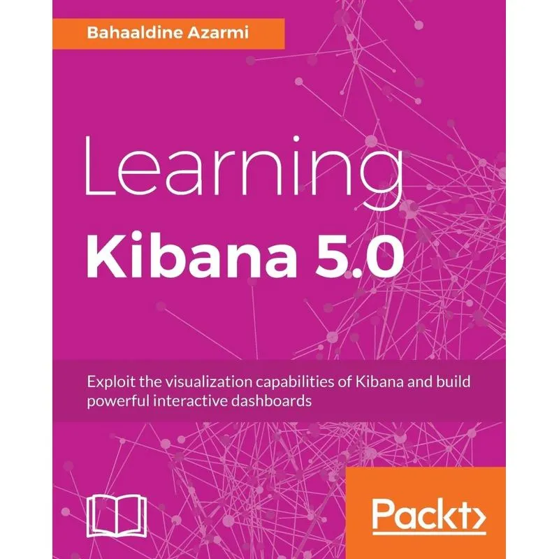 Learning Kibana 5.0