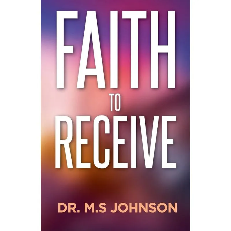 Faith to receive