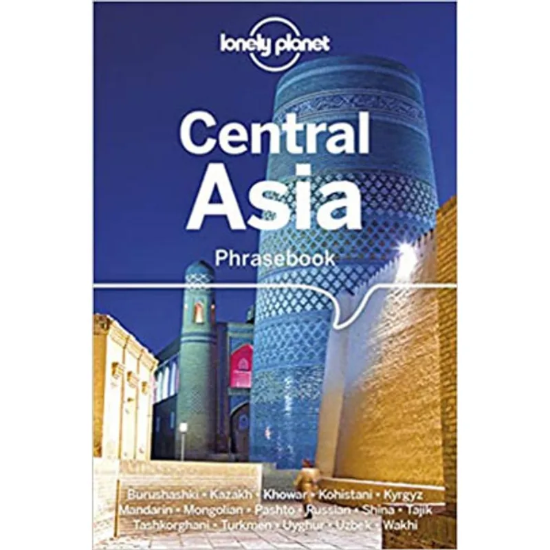 CENTRAL ASIA PHRASEBOOK & DICTIONARY - LONELY PLANET