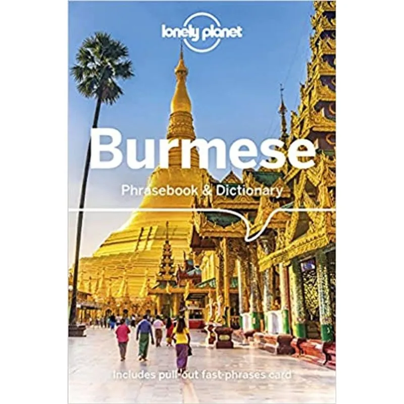 BURMESE PHRASEBOOK & DICTIONARY - LONELY PLANET