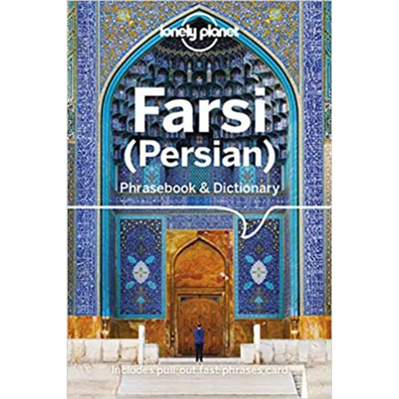 FARSI (PERSIAN) PHRASEBOOK & DICTIONARY - LONELY PLANET