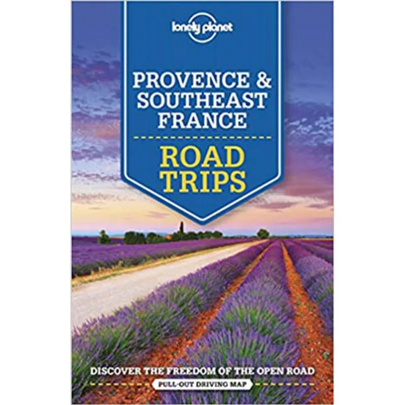 PROVENCE & SOUTHEAST FRANCE ROAD TRIPS 2019 - LONELY PLANET
